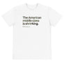 Middle Class is Shirking Eco Tee