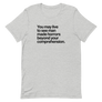 Manmade Horrors Beyond Comprehension Unisex Tee