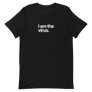 I Am The Virus Unisex Tee