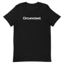 Circumcized Unisex Tee
