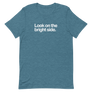 Look on the Bright Side Unisex Tee