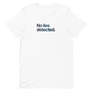 No Lies Detected Unisex Tee