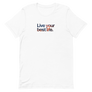 Live Your Best Life Unisex Tee