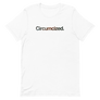 Circumcized Unisex Tee
