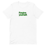 Forgive Yourself Unisex Tee