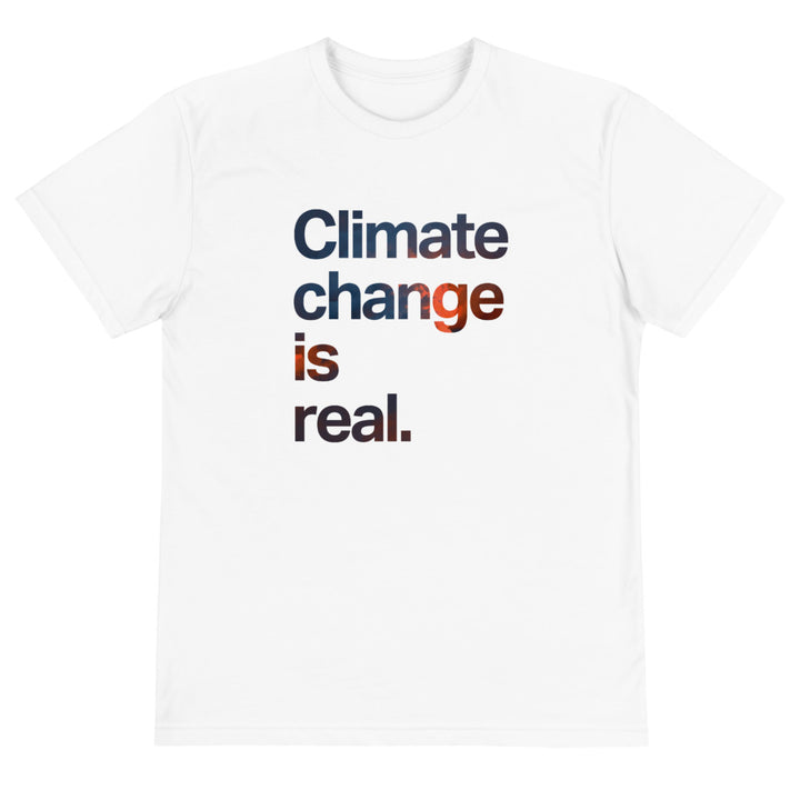 Climate Change is Real Eco Tee