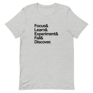 Focus & Experiment & Discover Unisex Tee