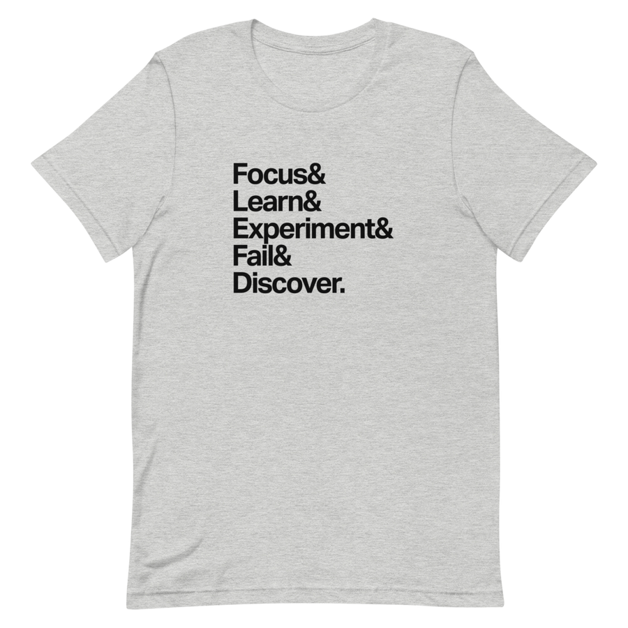 Focus & Experiment & Discover Unisex Tee