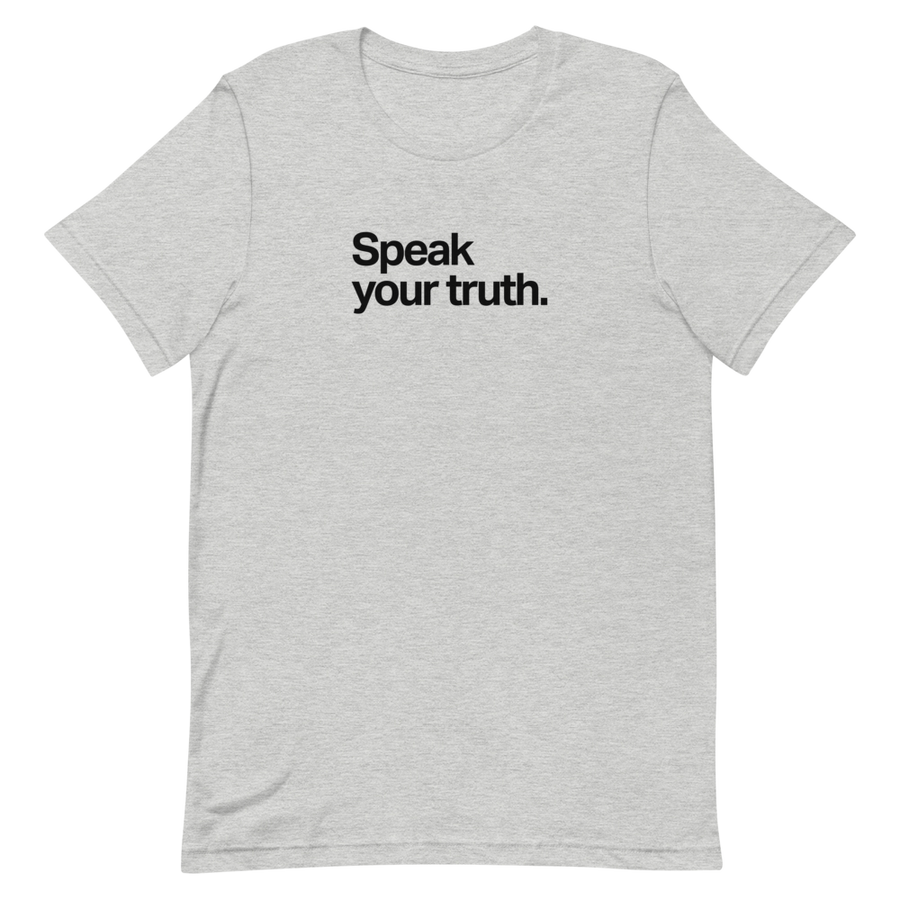 Speak Your Truth Unisex Tee