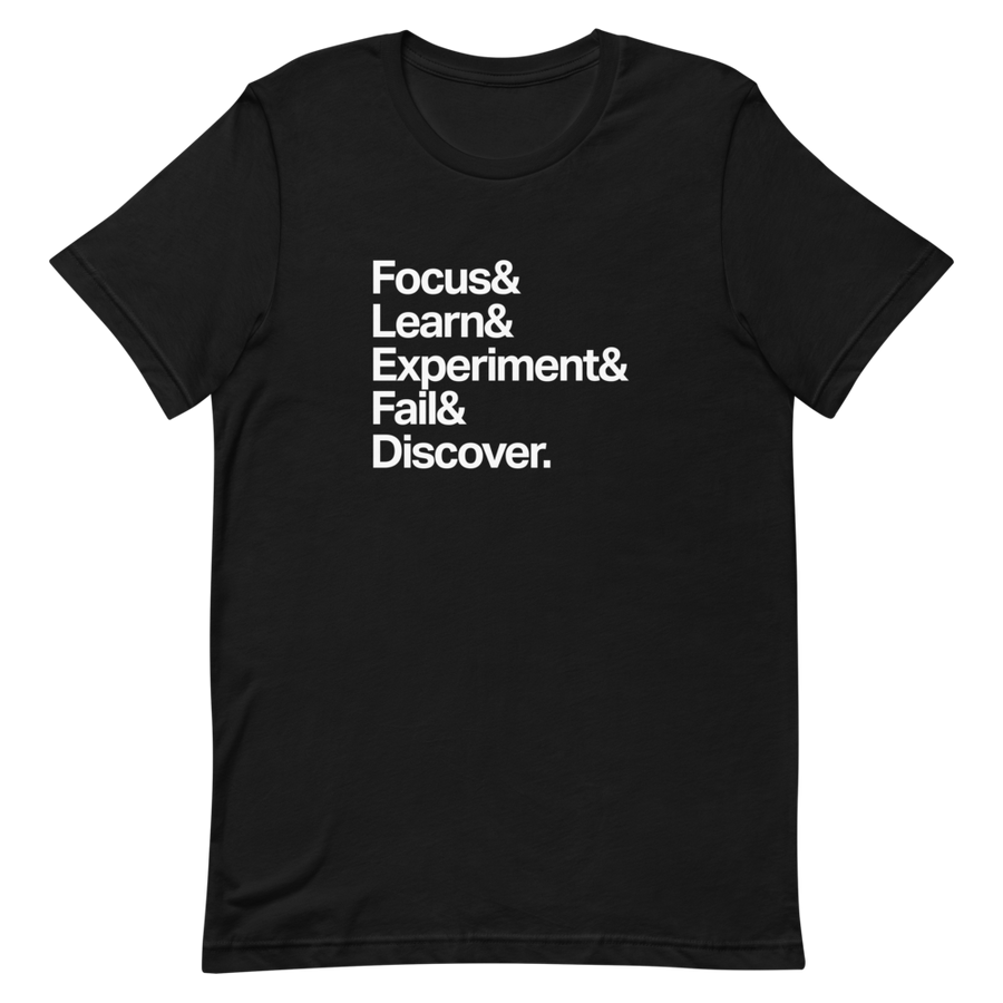 Focus & Experiment & Discover Unisex Tee