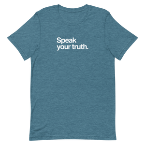 Speak Your Truth Unisex Tee