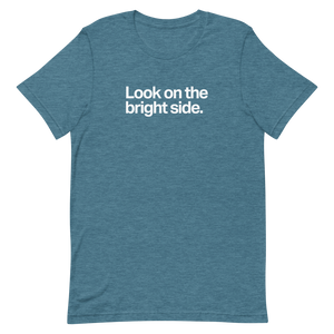 Look on the Bright Side Unisex Tee