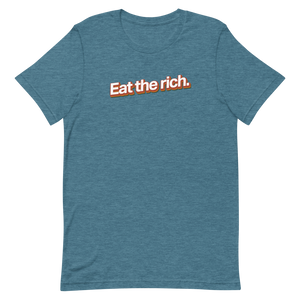 Eat the Rich Unisex Tee