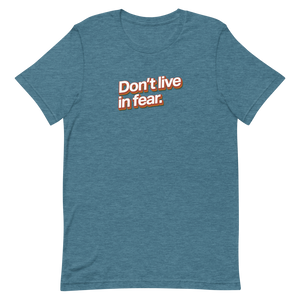 Don't Live In Fear