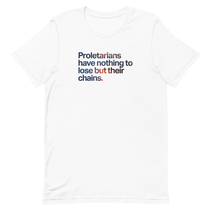 Proletarians Unisex Tee