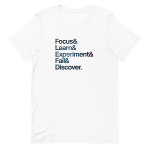Focus & Experiment & Discover Unisex Tee