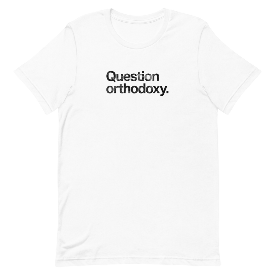 Question Orthodoxy Unisex Tee
