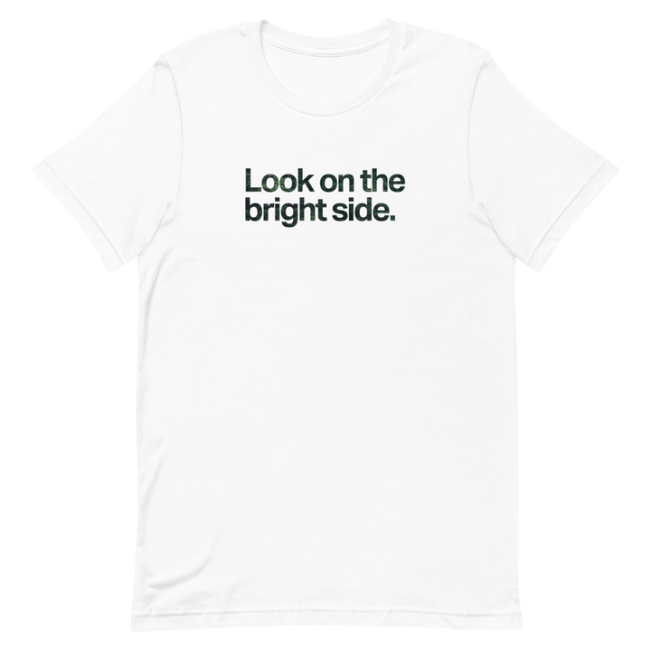 Look on the Bright Side Unisex Tee