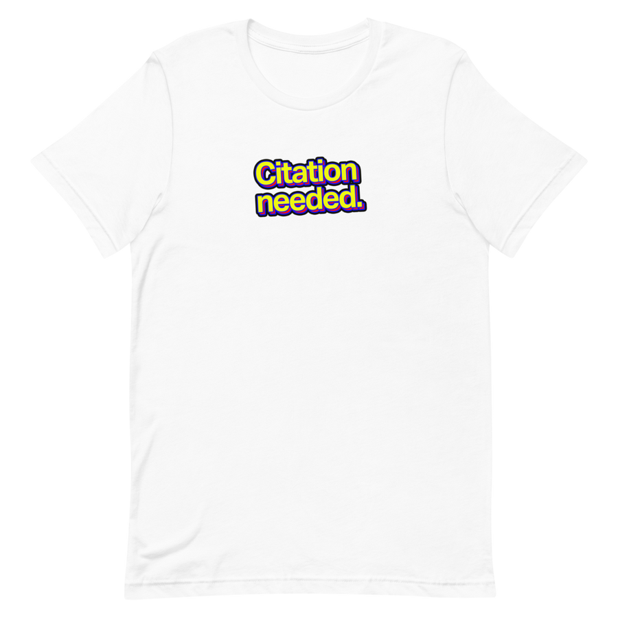 Citation Needed Unisex Tee