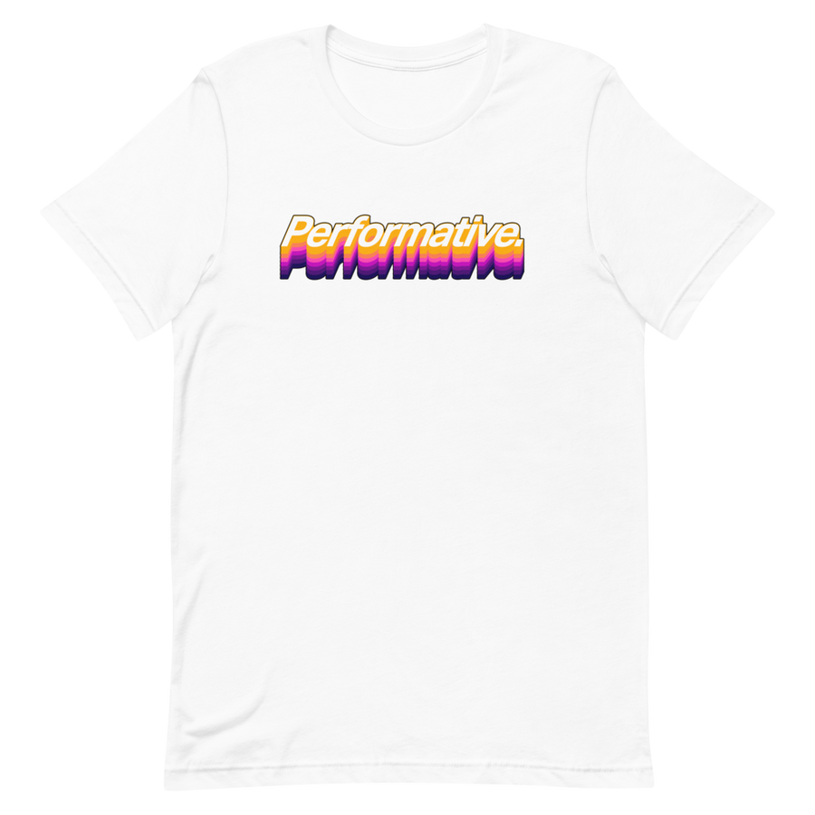 Performative Unisex Tee